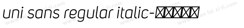 uni sans regular italic字体转换